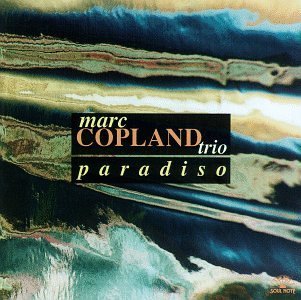 Marc Trio Copland/Paradiso
